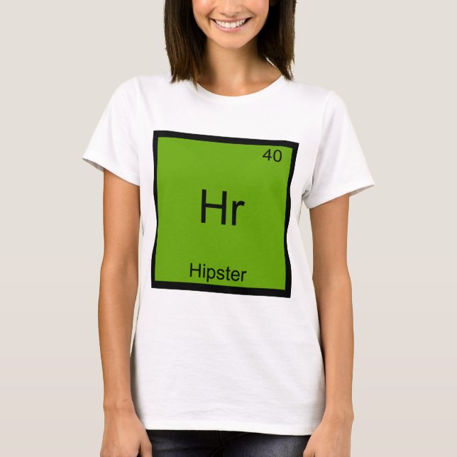 Hr - Hipster Funny Inslag Meme Chemistry T-Shirt (Framsida)