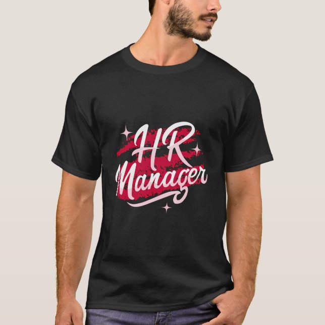 Hr Manager Hr Manager T Shirt (Framsida)