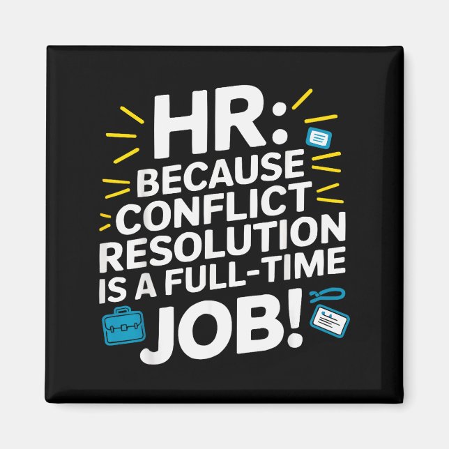 Hr Manager Human Resource Employee Workplace Drama Magnet (Framsidan)