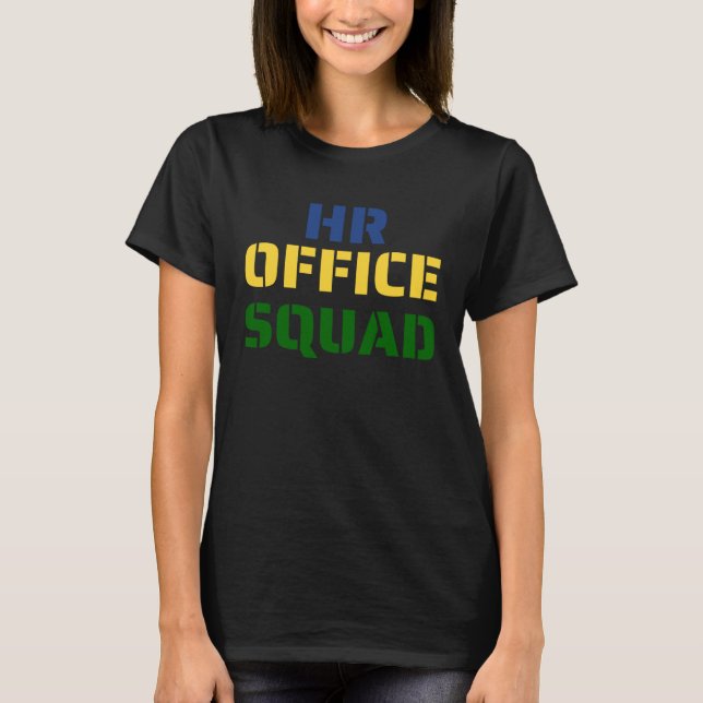 HR Office Squad TeamBuilder T Shirt (Framsida)