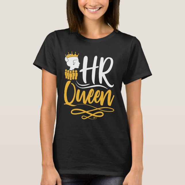 HR Queen Human Resources Manager Women T Shirt (Framsida)