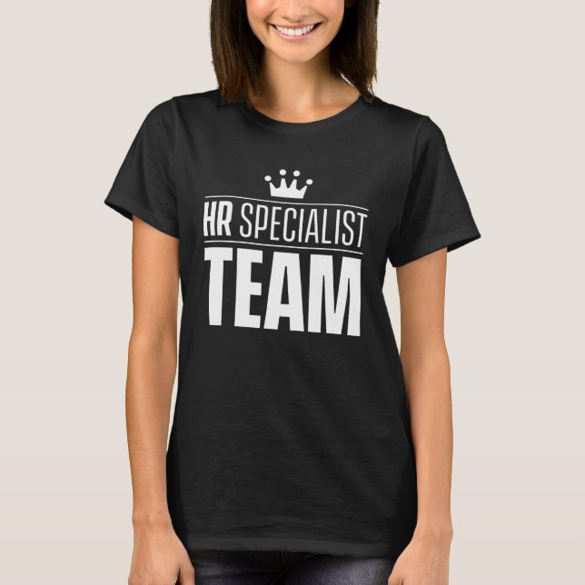 HR Specialist Team Department Human Resources Mana T Shirt (Framsida)