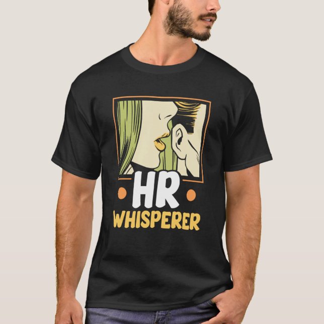 Hr Whisperer Human Resources Payroll Job Professio T Shirt (Framsida)