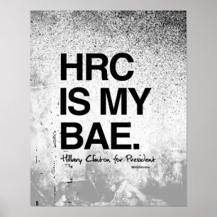 HRC ÄR MIN BAE- Hillary för president Poster