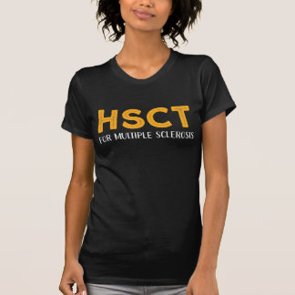 HSCT för Många sklerosmedvetenhet T Shirt