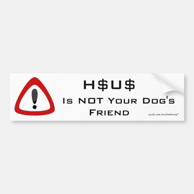 HSUS är INTE din hund vän Bildekal (Framsidan)
