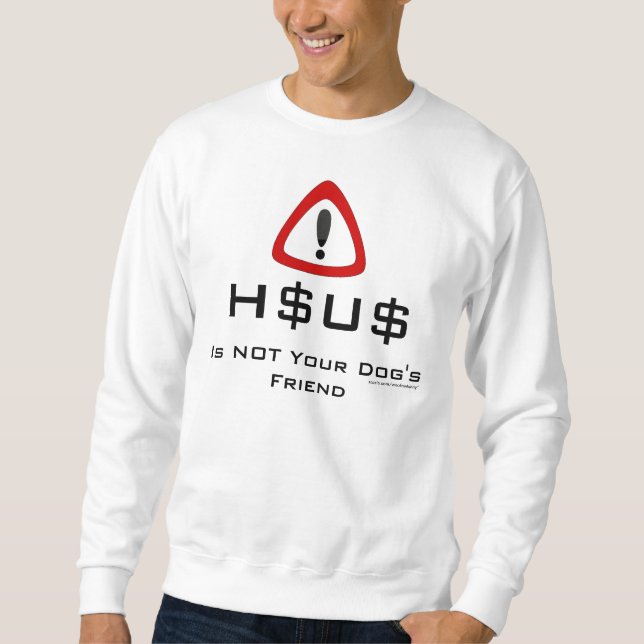 HSUS är INTE din Hund vänliga tröja Lång Ärmad Tröja (Framsida)