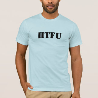 HTFU - Hårdna upp fet Tee