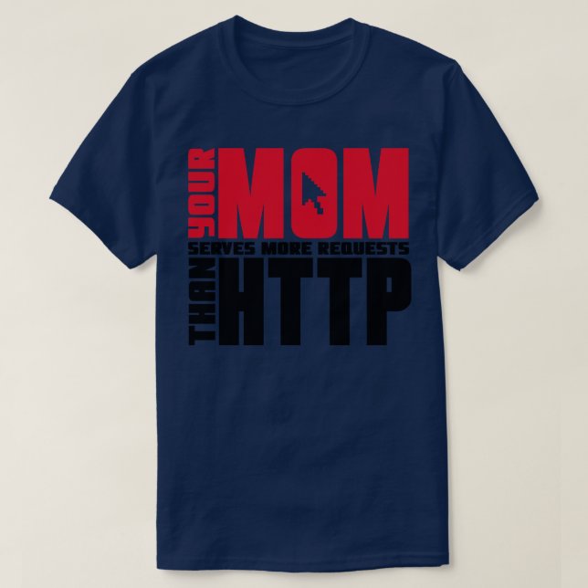 Http Mamma Joke T Shirt (Design framsida)