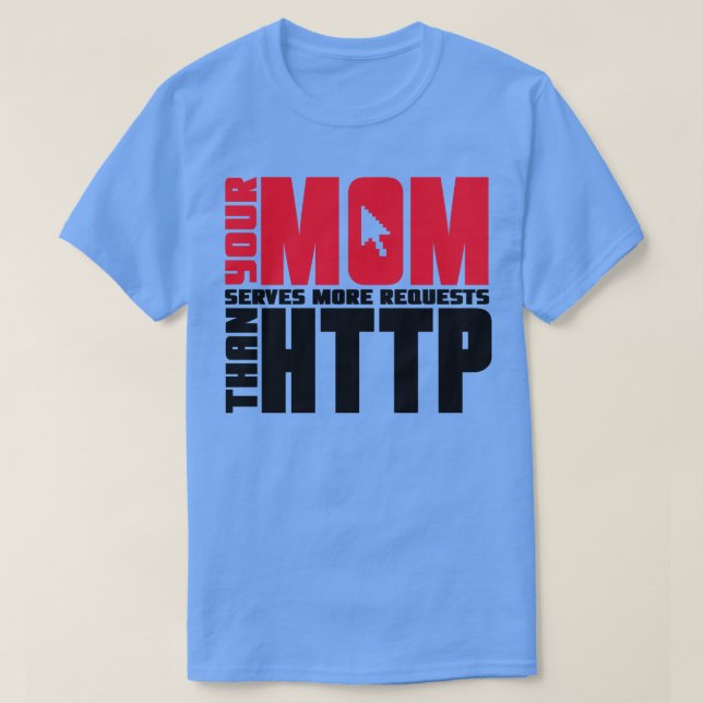 Http Mamma Joke T Shirt (Design framsida)
