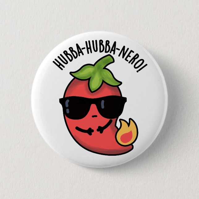 Hubba-hubba-nero Funny Habanero Pun Knapp (Framsida)