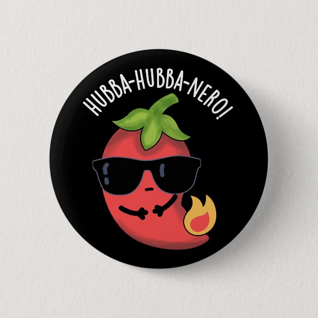 Hubba-hubba-nero Funny Habanero Pun Mörk BG Knapp (Framsida)