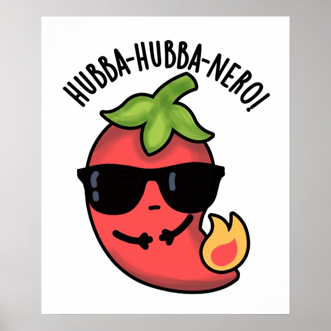 Hubba-hubba-nero Funny Habanero Pun Poster (Framsidan)