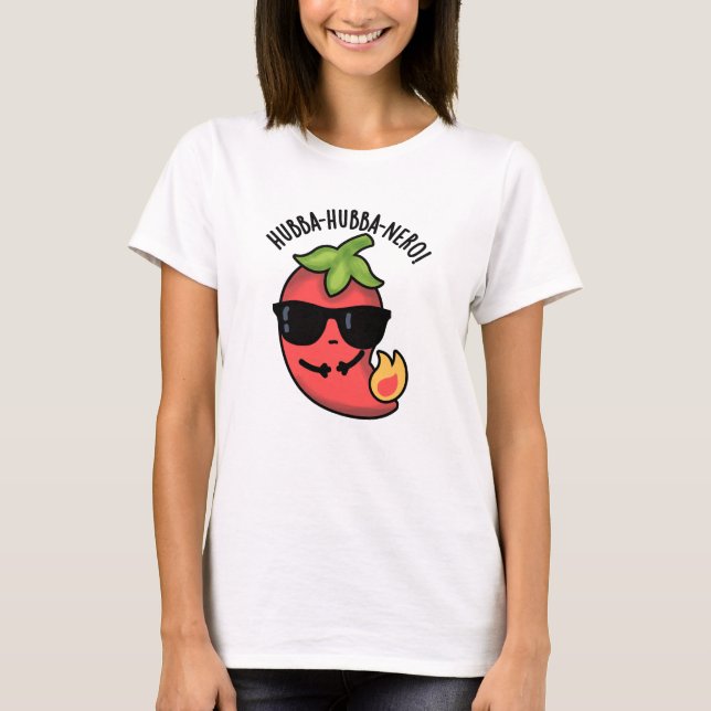 Hubba-hubba-nero Funny Habanero Pun T Shirt (Framsida)