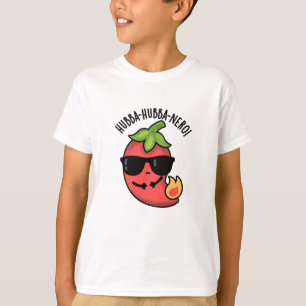 Hubba-hubba-nero Funny Habanero Pun T Shirt