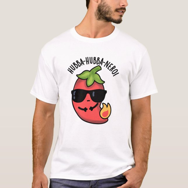 Hubba-hubba-nero Funny Habanero Pun T Shirt (Framsida)