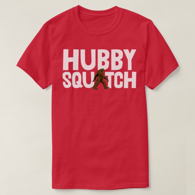 Hubby Sasquatch 1 T Shirt (Design framsida)