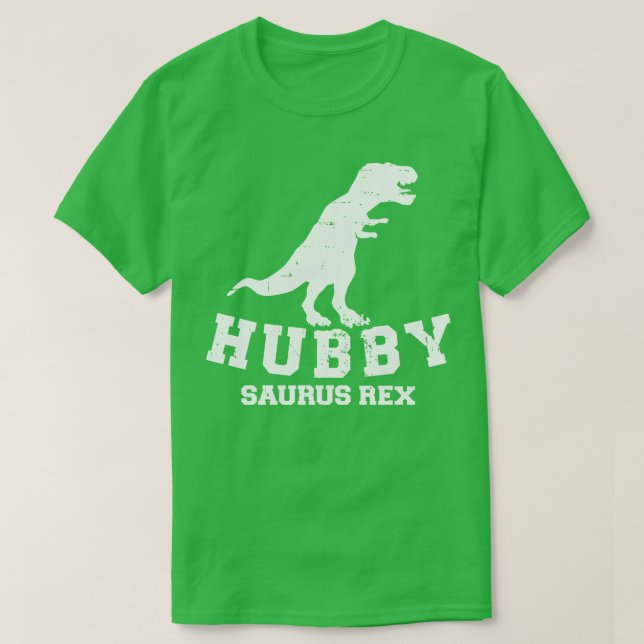 Hubby saurus rex t shirt (Design framsida)