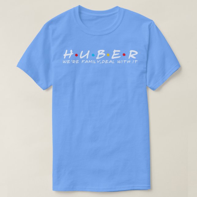 Huber Family Huber Surname Huber Efternamn Huber E T Shirt (Design framsida)