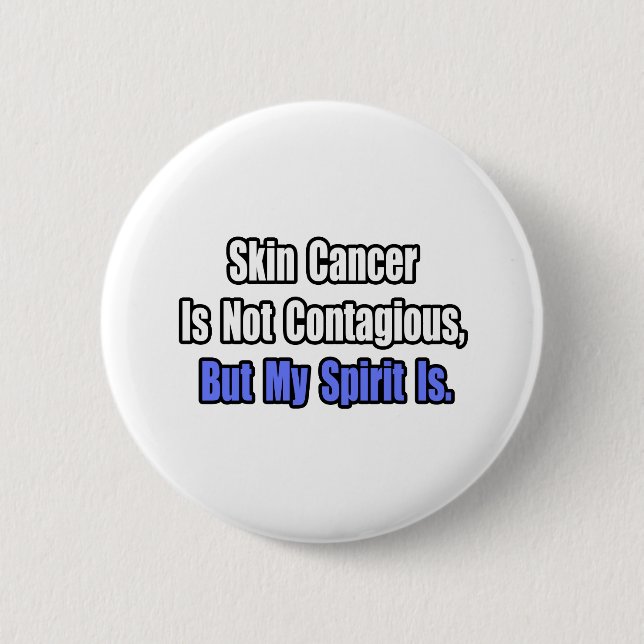 Hudcancer är inte smittsam. knapp (Framsida)