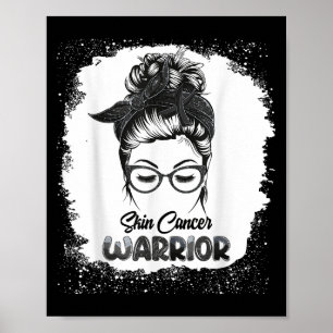 Hudcancer Warrior Bleached Messy Bun Survivor BE Poster