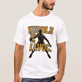 Huddle Up For Havoc Basketball Player Dribbling T Shirt