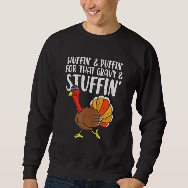 Huffin for Stuffin Running Turkey Springer Thanksg Lång Ärmad Tröja (Framsida)