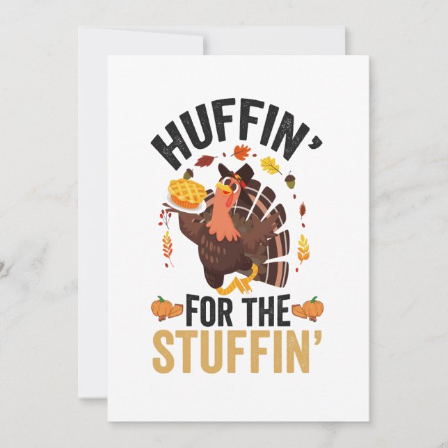 Huffin for the Stuffin Funny Thanksgiving Turkey Inbjudningar (Framsida)