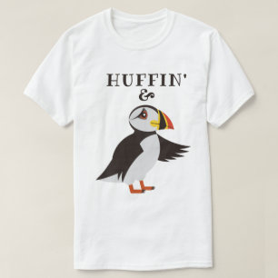 Huffin-n-Puffin T Shirt