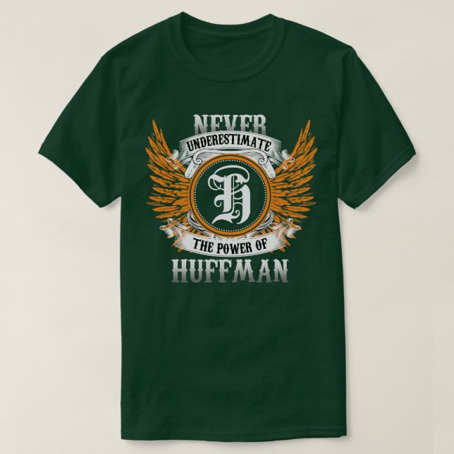 Huffman Namn Shirt underskattar aldrig kraftverket T (Design framsida)