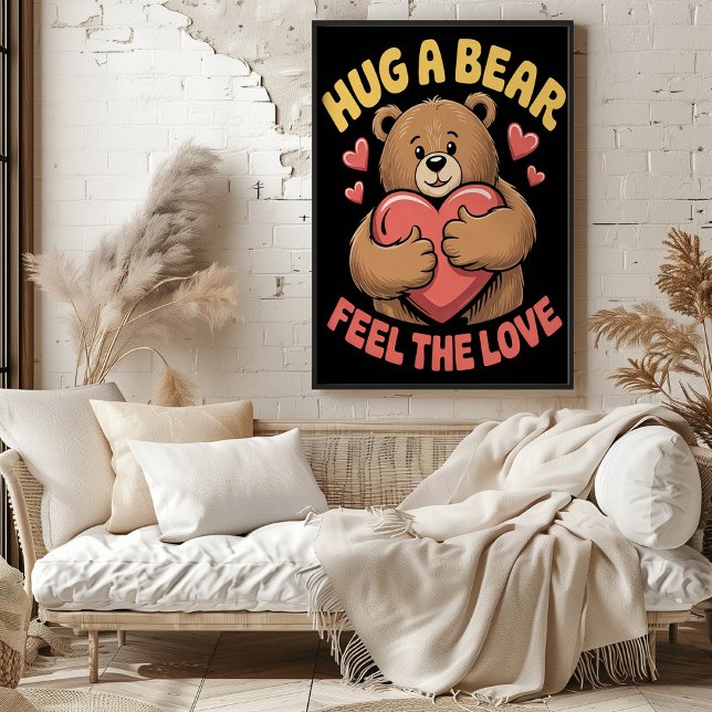 Hug a Bear Feel Kärlek Poster (Skapare uppladdad)