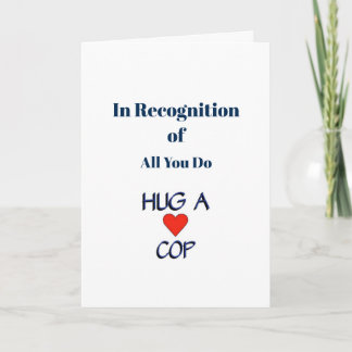 Hug a Cop Tack Kort