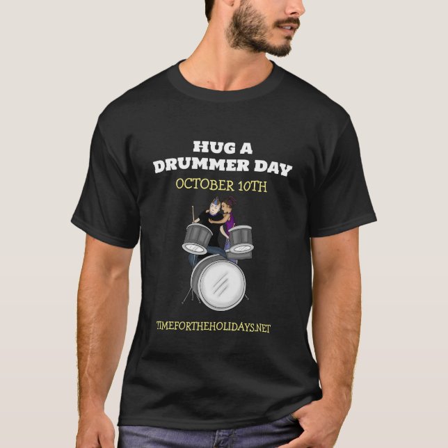 Hug a Drummer Day | 10 oktober T Shirt (Framsida)