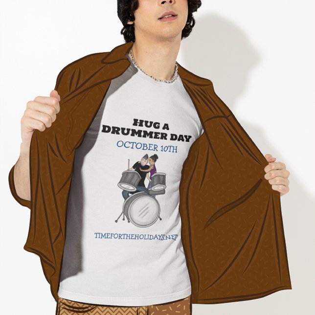 Hug a Drummer Day | October 10th   T Shirt (Skapare uppladdad)