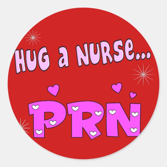 Hug a Nurse PRN Runt Klistermärke (Framsida)