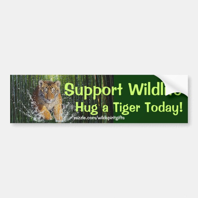 HUG A TIGER Wildlife Support Funny Bumper Sticker Bildekal (Framsidan)
