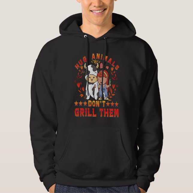 Hug Animals don't grill them Vegan Vegan  Saying Hoodie (Framsida)