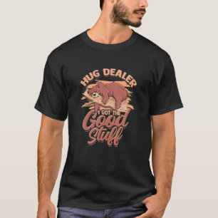 Hug Dealer I Har Saker - Warmth T Shirt