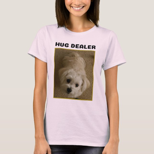 Hug Dealer T-Shirt (Framsida)