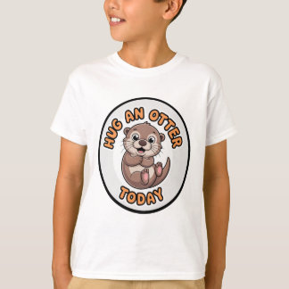 Hug en Otter i dag T Shirt