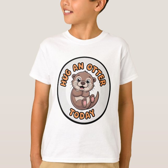 Hug en Otter i dag T Shirt (Framsida)