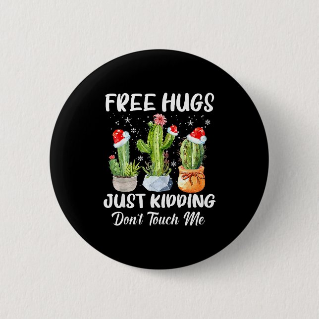 Hug Just Kidding Dont Touch Me Funny Cactus Christ Knapp (Framsida)