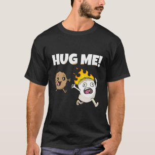 Hug Me Marshmallow Biscuit Campfire Nature Camping T Shirt