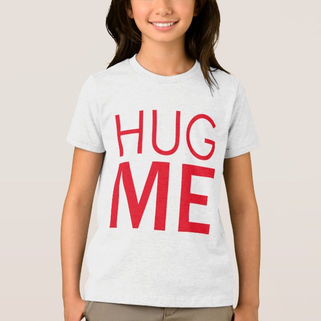 Hug me t shirt (Framsida)
