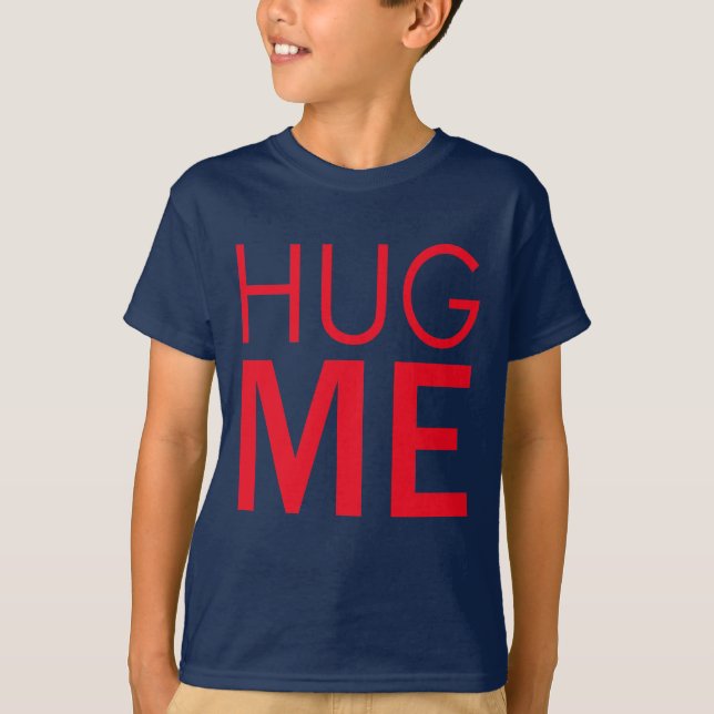 Hug me t shirt (Framsida)