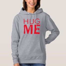 Hug me t shirt