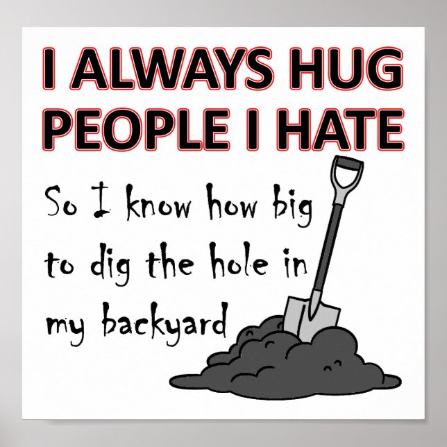 Hug People I Hate Funny Poster (Framsidan)