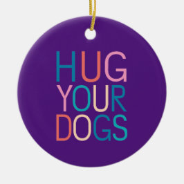 Hugga din hundar julgransprydnad keramik