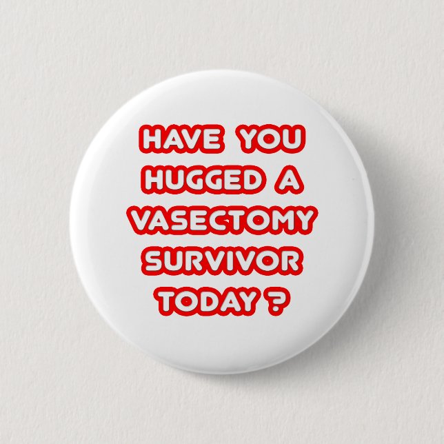 Huggade en Vasectomy Survivor idag? Knapp (Framsida)