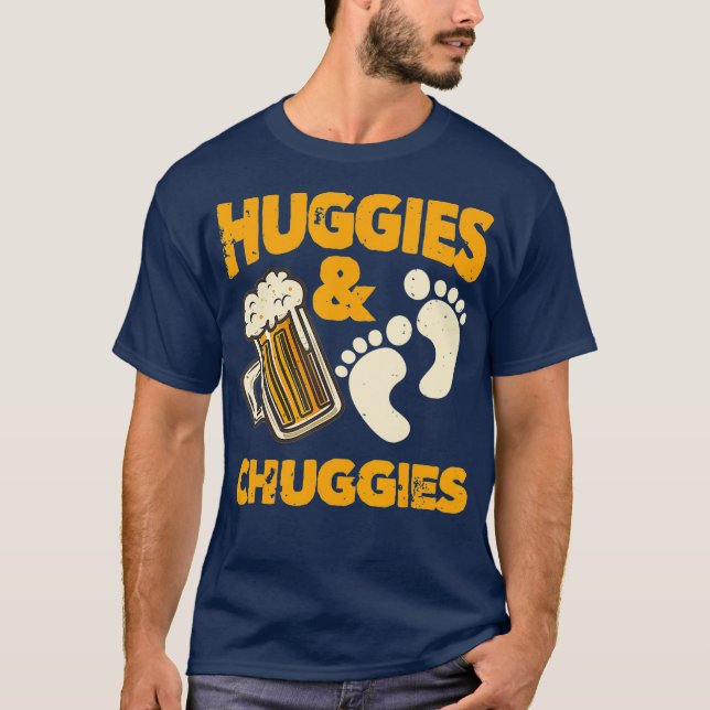 Huggies and Chuggies  Funny Future Father Party T Shirt (Framsida)